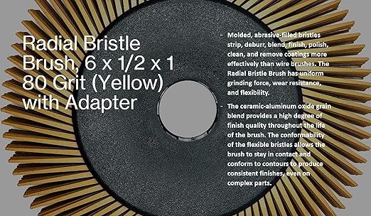 Radial Bristle Brush, 6 in x 1/2 in x 1 in 80 Grit (Yellow) with Adapter (Pack of 1)